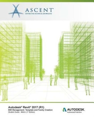 Autodesk Revit 2017 (R1) Bim Management: Template And Family Creation - Met...
