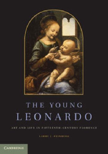 The Young Leonardo Art Life Fifteenth-Century Florence Larry J. F… 9781107688223