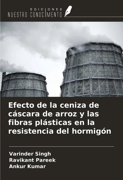 Varinder Singh (U. A.) | Efecto De La Ceniza De CáScara De Arroz Y Las Fibras...-image