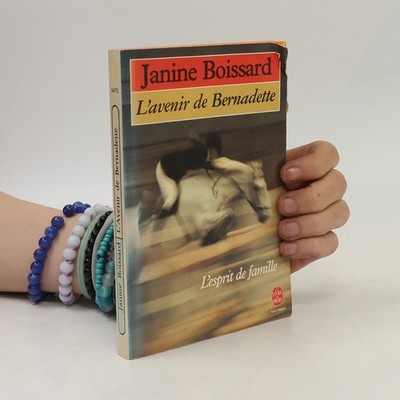 L'avenir de Bernadette  |  Janine Boissard