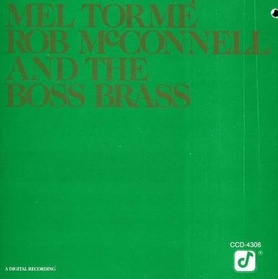 Mel Torme & Rob Mcconnell Mel Torme'-Rob McConnell And The Boss Brass (CD)