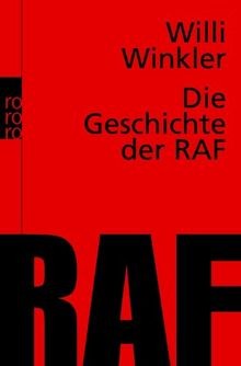 Die Geschichte der RAF von Winkler, Willi | Buch | Zustand gut