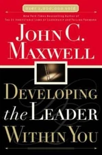 Developing the Leader Within You - Paperback By Maxwell, John C. - GOOD
