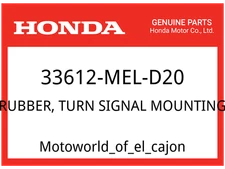 Honda OEM Part 33612-MEL-D20 RUBBER, TURN SIGNAL MOUNTING