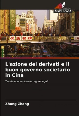 Zhong Zhang | L'azione dei derivati ¿¿e il buon governo societario in Cina