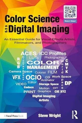Color Science and Digital Imaging: An - Paperback, by Wright Steve - Very Good