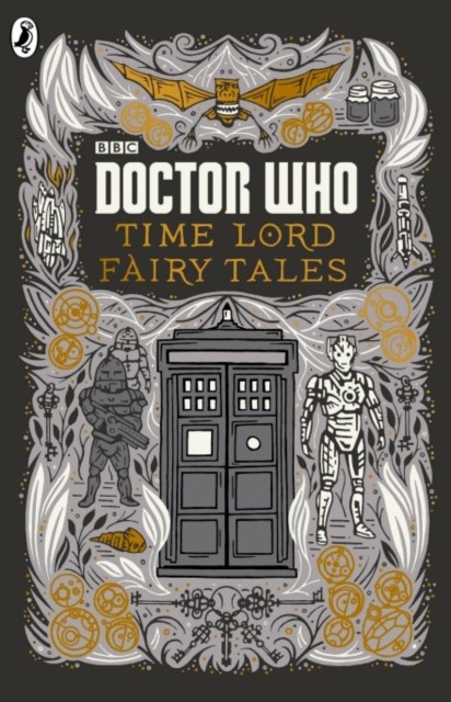 Doctor Who: Time Lord Fairy Tales by Justin Richards (Hardback Book)