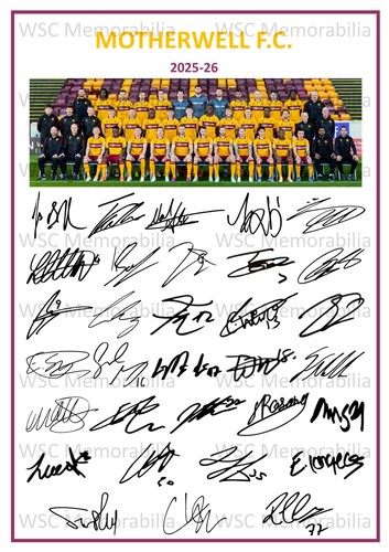 11954. Motherwell FC Signed Team Sheets (A4 Prints) CHOOSE A SEASON 2025-26