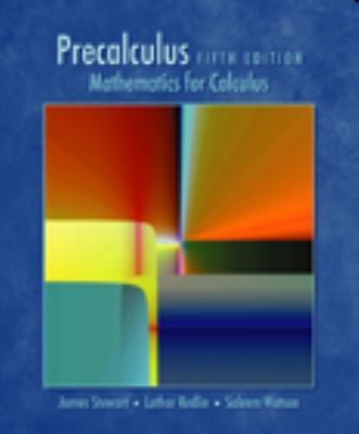 Precalculus: Mathematics for Calculus, Enhanced Review Edition, 5th Edition, Ste
