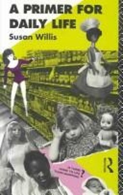 A Primer for Daily Life Paperback Susan Willis