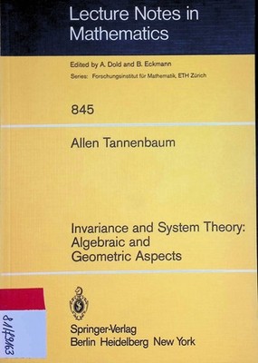 Invariance and system theory : algebraic and geometric aspects. Lecture notes in