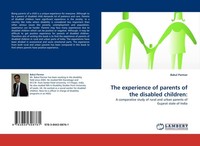 The Experience Of Parents Of The Disabled Children: Bakul Parmar