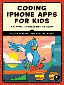 Coding iPhone Apps for Kids: A Playful Introduction ... | Buch | Zustand wie neu