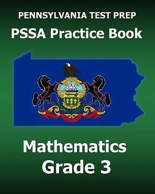 PENNSYLVANIA TEST PREP PSSA Practice Book Mathematics Grade 3: Covers the Pennsy