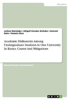 Academic Dishonesty Among Undergraduate Students At One University In Kenya. Cau