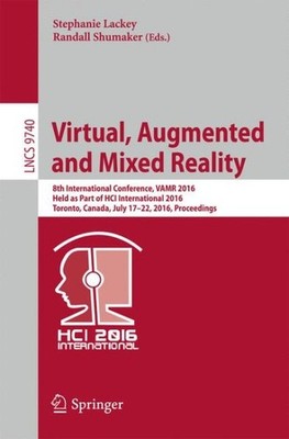 Virtual, Augmented and Mixed Reality : 8th International Conference, Proceedi...