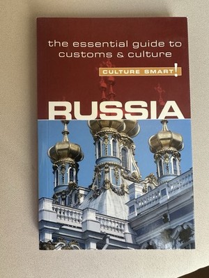Russia - Culture Smart! The Essential Guide to customs and culture