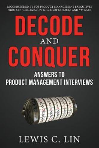 Decode and Conquer: Antworten auf Produktmanagement-Interviews - Bild 1 von 1