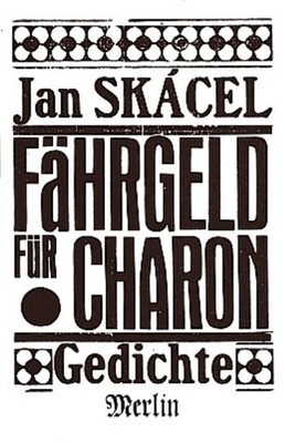 Fährgeld für Charon Jan Skacel
