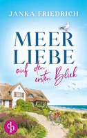 Janka Friedrich | Meer Liebe Auf Den Ersten Blick | Taschenbuch | Deutsch (2024)