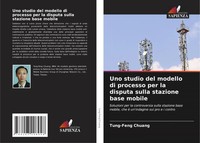 Tung-Feng Chuang | Uno Studio Del Modello Di Processo Per La Disputa Sulla...
