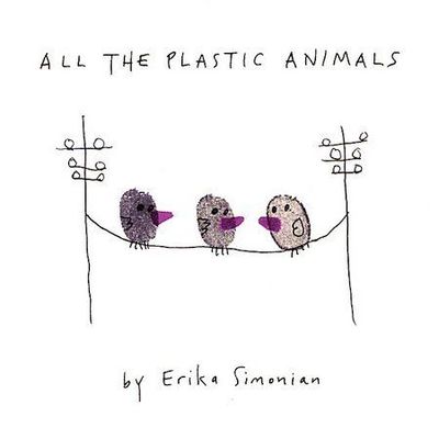 A to z music CD erika simonian: all the plastic animals (616892556329)