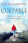 Culpable: Algunas Cosas Nunca Se Pueden Perdonar by Lisa Ballantyne (Paperback / softback, 2012)