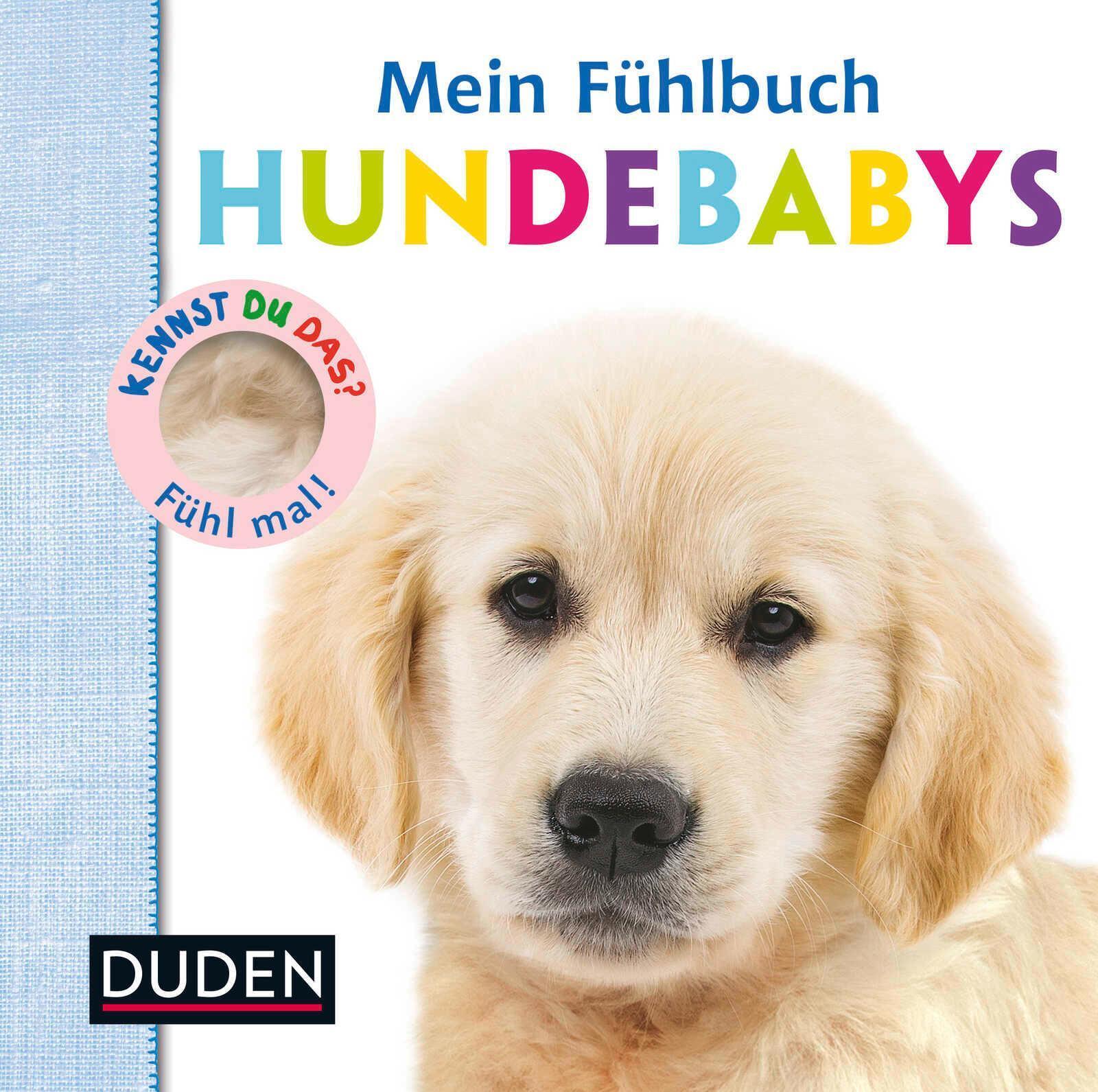 Kennst Du Das? Mein Fühlbuch Hundebabys, Amy Oliver