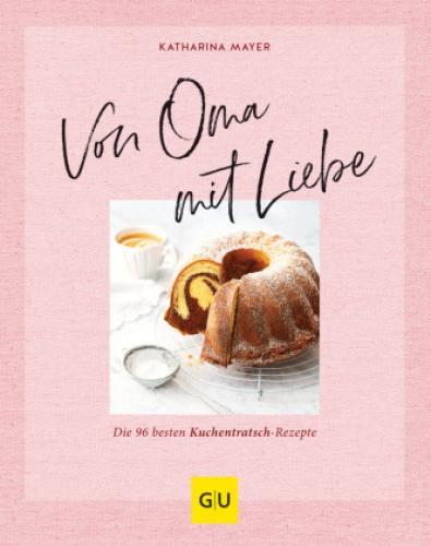 Thumbnail - Von Oma Mit Liebe Die Besten Kuchentratsch-rezepte 5653