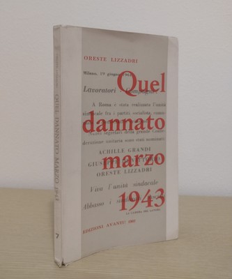 Dieser verdammte März 1943 - Oreste Lizzardi (Weiter!, 1962)