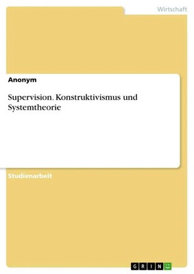 Anonymous | Supervision. Konstruktivismus und Systemtheorie | Taschenbuch (2020)