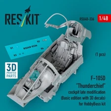 F-105D cockpit late mod.  (with 3D decals) for HobbyBoss 1/48 ResKit RSU48-0336