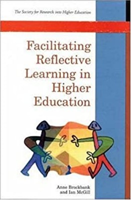 Facilitating Reflective Learning in Higher Education Paperback