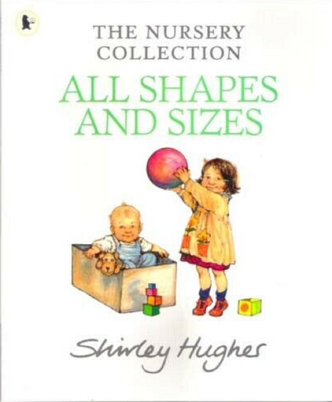 SHIRLEY HUGHES ALL SHAPES AND SIZES NURSERY FIRST LEARNING BOOK (PAPERBACK)