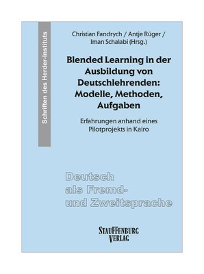 Blended Learning in der Ausbildung von Deutschlehrenden: Modelle, Methoden