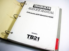 Takeuchi TB21 Compact Excavator Crawler Backhoe Service Shop Repair Manual Book