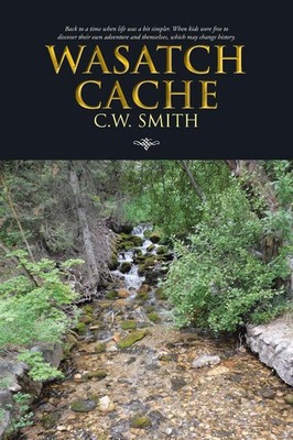 C. W. Smith | Wasatch Cache | Taschenbuch | Englisch (2013) | EAN 9781466992825