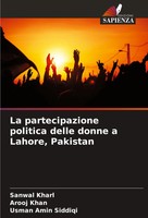 Sanwal Kharl (U. A.) | La Partecipazione Politica Delle Donne A Lahore, Pakistan