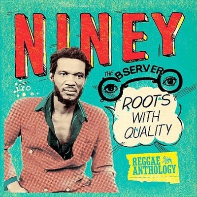 Roots with Quality [Brilliant Box] by Niney the Observer