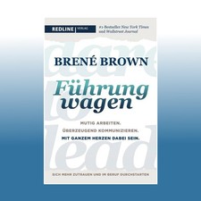 Dare to lead - Führung wagen | Brené Brown ...