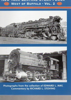 New York Central Steam Power West of Buffalo - Volume 2