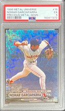 EX PSA 5 1998 METAL UNIVERSE NOMAR GARCIAPARRA PMG PRECIOUS METAL GEMS #19/50