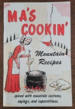 1975 Ma's Cookin', Mountain Recipes, by "Sis" and "Jake", Ozark Maid Candies