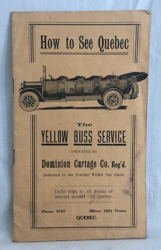 Great Orig. c1920 Yellow Buss Service Taxi Dominion Cartage Co. Quebec Booklet