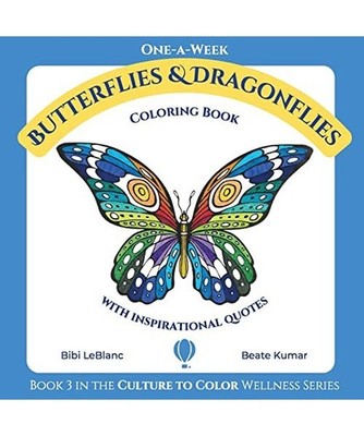 One-A-Week Butterflies and Dragonflies: Coloring Book with Inspirational Quotes,