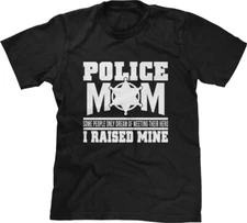 Police Mom Mothers Day Gifts Law Funny Parents Badge Sheriff Number One Mens Tee