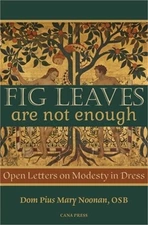 Fig Leaves Are Not Enough: Open Letters on Modesty in Dress (Paperback or Softba