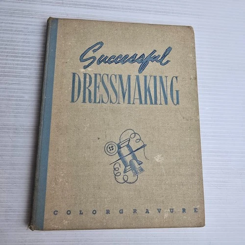 Successful Dressmaking by Ellen and Marietta Resek Hardcover Illustrated 2004