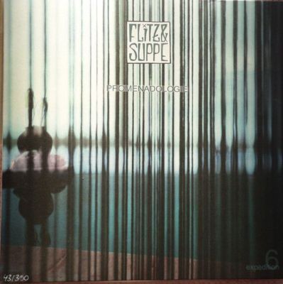 Flitz & Suppe - Expedition Vol. 6: Promenadologie Vinyl LP Ltd #70/300 NEU