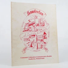 Borough Of Souderton, Pennsylvania 100th Anniversary Celebration 1887-1987 PB